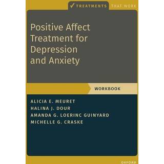 Positive Affect Treatment for Depression and Anxiety