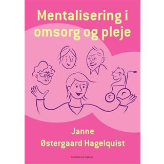 Mentalisering i omsorg og pleje