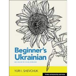 Beginner's Ukrainian with Interactive Online Workbook, 3rd Integrated edition