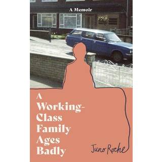 A Working-Class Family Ages Badly