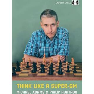 Think Like a Super-GM