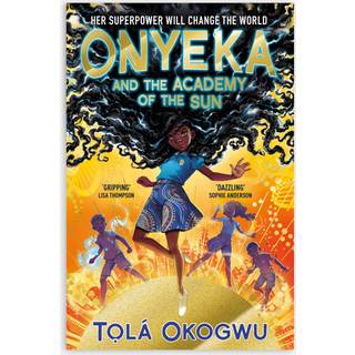Onyeka and the Academy of the Sun