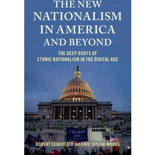 The New Nationalism in America and Beyond