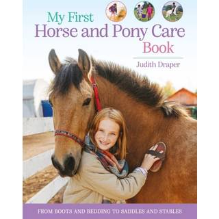 My First Horse and Pony Care Book