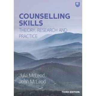 Counselling Skills: Theory, Research and Practice 3e