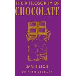 The Philosophy of Chocolate