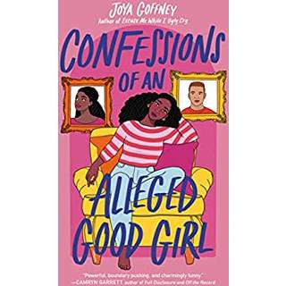 Confessions of an Alleged Good Girl