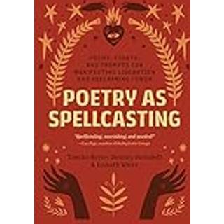 Poetry as Spellcasting