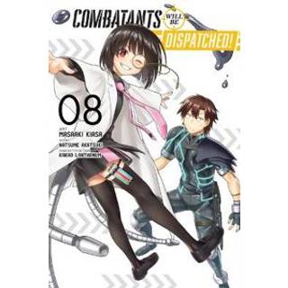 Combatants Will Be Dispatched!, Vol. 8 (manga)