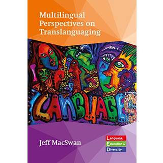Multilingual Perspectives on Translanguaging
