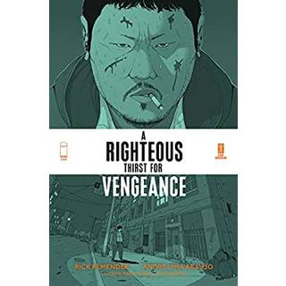 A Righteous Thirst For Vengeance, Volume 1