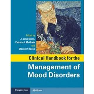 Clinical Handbook for the Management of Mood Disorders