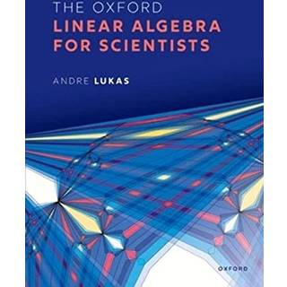 The Oxford Linear Algebra for Scientists
