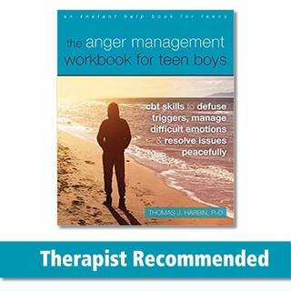 The Anger Management Workbook for Teen Boys