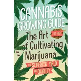 Cannabis Growing Guide