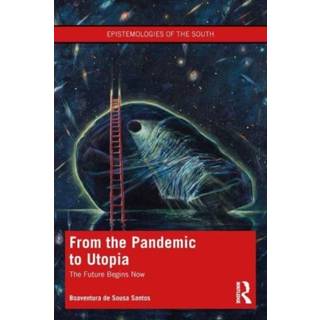 From the Pandemic to Utopia