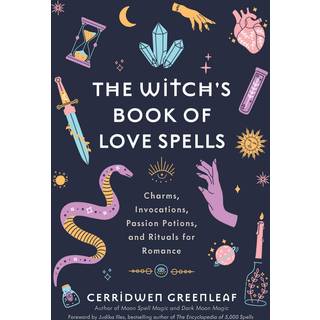 The Witch's Book of Love Spells