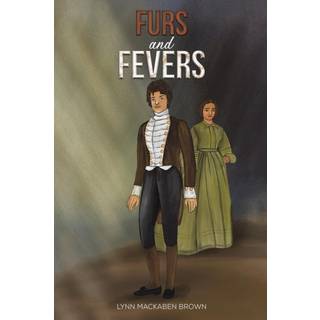 Furs and Fevers