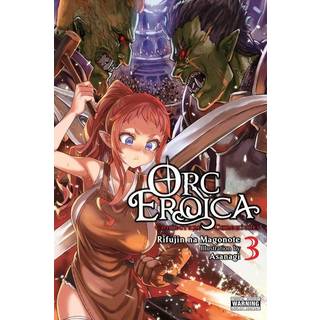 Orc Eroica, Vol. 3 (light novel)