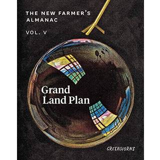 The New Farmer’s Almanac, Volume V