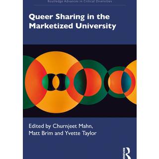 Queer Sharing in the Marketized University