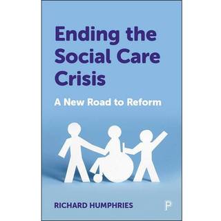 Ending the Social Care Crisis