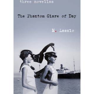 The Phantom Glare of Day