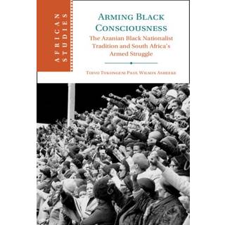 Arming Black Consciousness