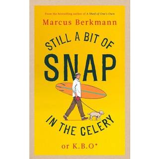 Still a Bit of Snap in the Celery