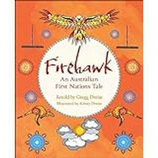 Reading Planet KS2: Firehawk: An Australian First Nations Tale - Venus/Brown