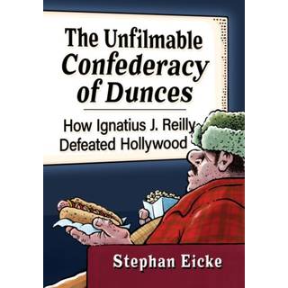 The Unfilmable Confederacy of Dunces