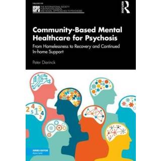 Community-Based Mental Healthcare for Psychosis