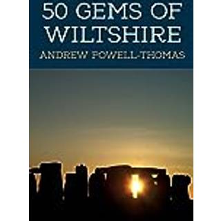 50 Gems of Wiltshire