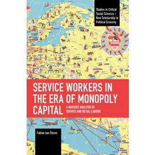 Service Workers in the Era of Monopoly Capital