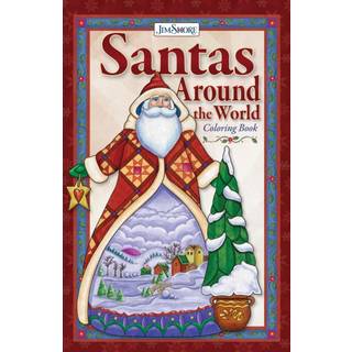 Jim Shore Santas, Gnomes, and Nutcrackers Around the World Coloring Book