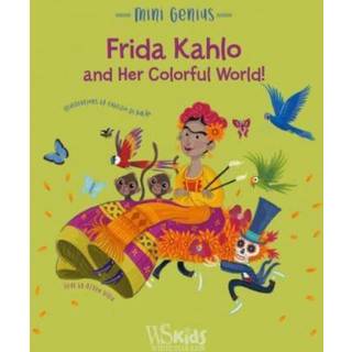 Frida Kahlo and her Colorful World!