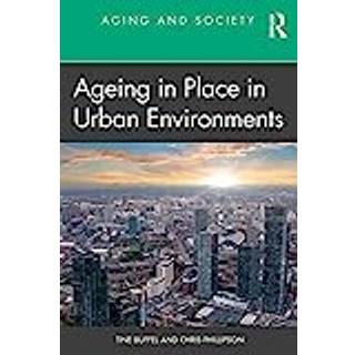 Ageing in Place in Urban Environments