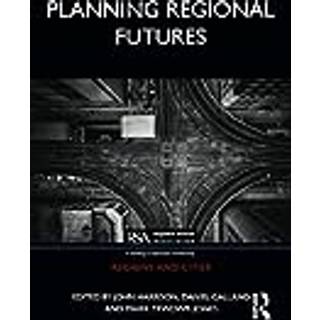Planning Regional Futures