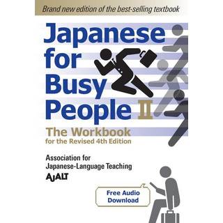 Japanese For Busy People 2 - The Workbook For The Revised 4th Edition