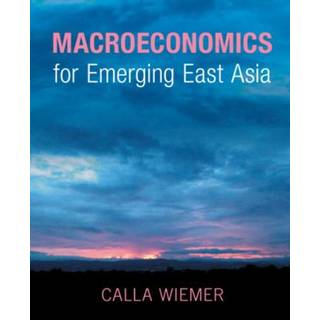 Macroeconomics for Emerging East Asia