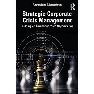 Strategic Corporate Crisis Management