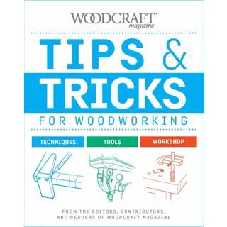Tips & Tricks for Woodworking