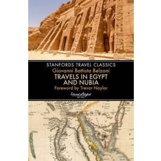 Travels in Egypt & Nubia (Stanfords Travel Classics)