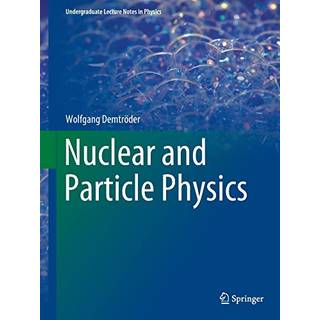 Nuclear and Particle Physics