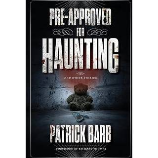 Pre-Approved for Haunting