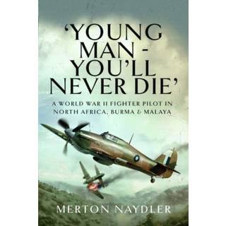 'Young Man - You'll Never Die'