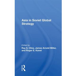 Asia In Soviet Global Strategy