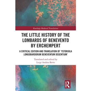 The Little History of the Lombards of Benevento by Erchempert