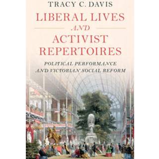 Liberal Lives and Activist Repertoires