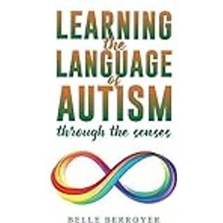 Learning the Language of Autism